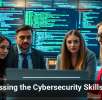 Addressing the Cybersecurity Skills Crisis